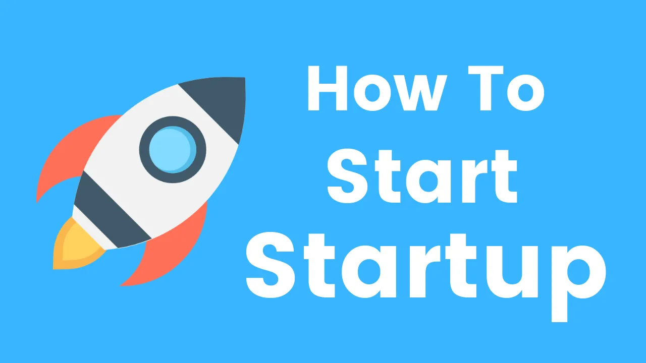 How to Begin With and Register Your Startup in India?