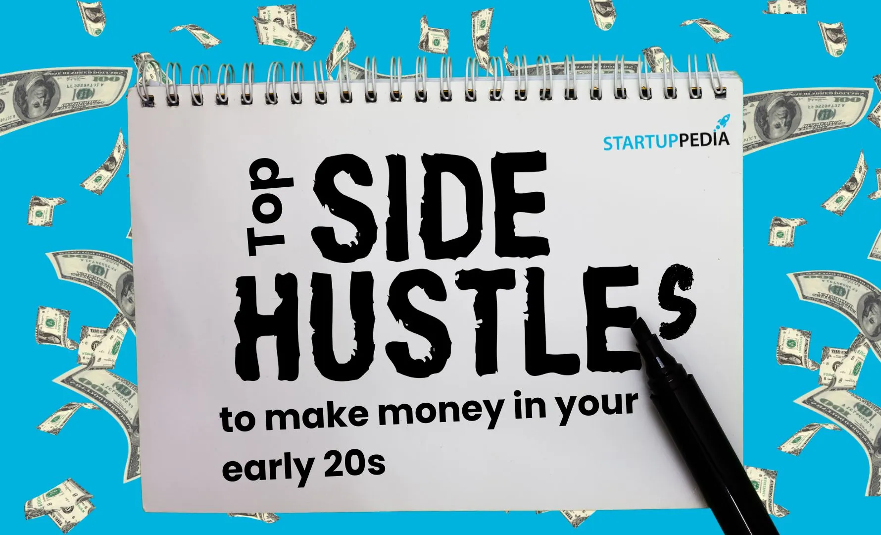 Top Side Hustles to Make Money in Your Early 20s